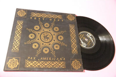 Test Dept. - Pax Americana - Vinyl Record 12 - Absolutely Mint Jungle 1990