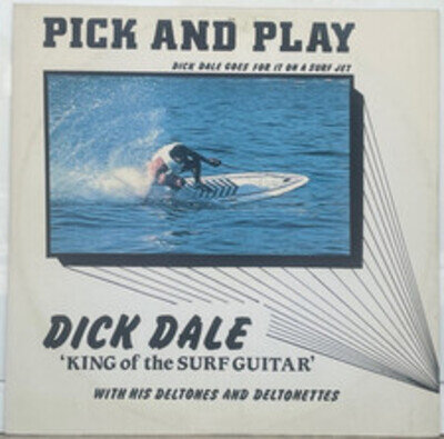 Dick Dale - Pick And Play [Pulch Wave Records, 1988, Vinyl: EX] 12” MAXI-SINGLE