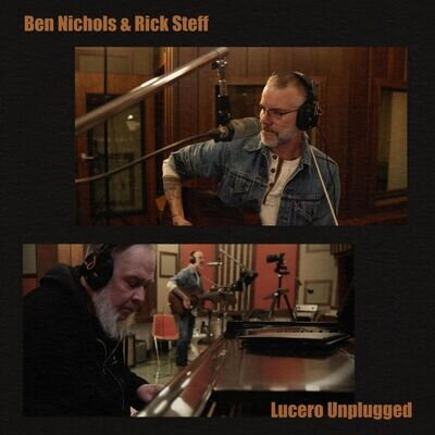 Ben Nichols & Rick Steff Lucero Unplugged (Vinyl) 12" Album