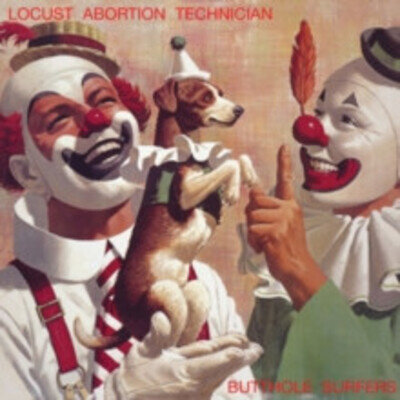 BUTTHOLE SURFERS - LOCUST ABORTION TECHNICIAN - New Vinyl Record - 7 - A11501z