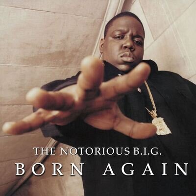 NOTORIOUS B.I.G. - BORN AGAIN 2X VINYL LP REISSUE (NEW)