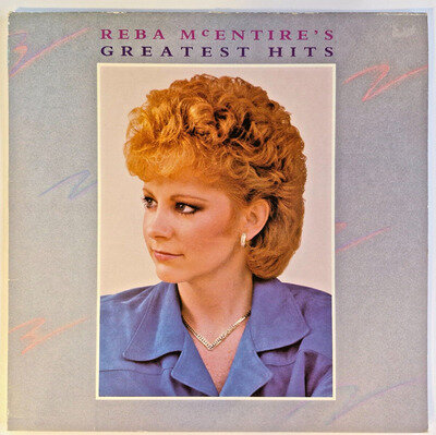 REBA McENTIRE - GREATEST HITS - 12” VINYL LP