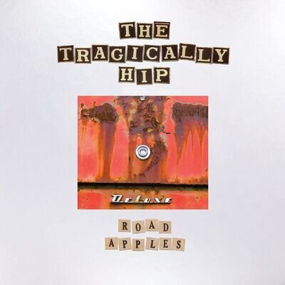 The Tragically Hip - Road Apples: 30th Anniversary (UMC) 6LP Vinyl 12" Album