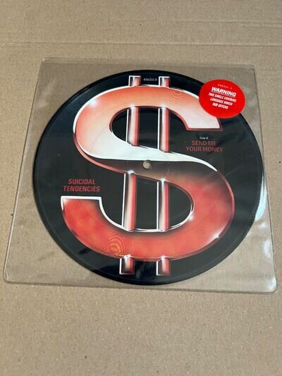 Suicidal Tendencies - Send Me Your Money. 1990 Epic Records PICTURE DISC. EX