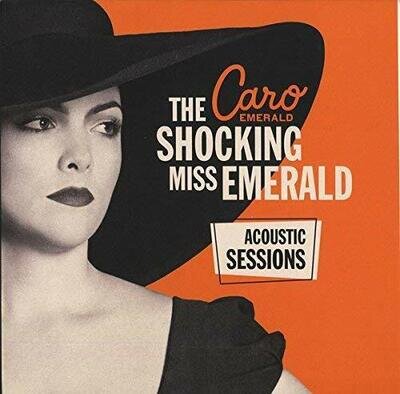 Caro Emerald - The Shocking Miss Emerald - Acoustic Sessions (Limited 180g co...