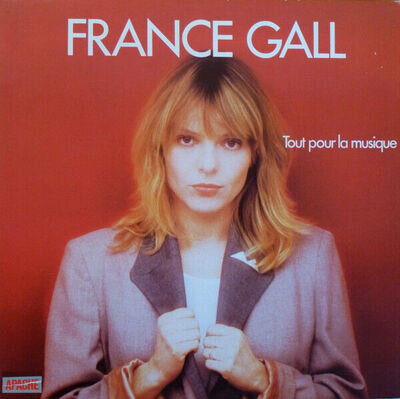 France Gall - Tout Pour La Musique - Used Vinyl Record - B34z