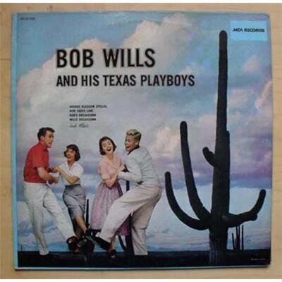 BOB WILLS AND HIS TEXAS PLAYBOYS LP 1973 USA EXPORT ISSUE USA