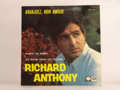 RICHARD ANTHONY ARANJUEZ, MON AMOUR (MADE IN SPAIN) (101) 3 Track 7" Single Pict