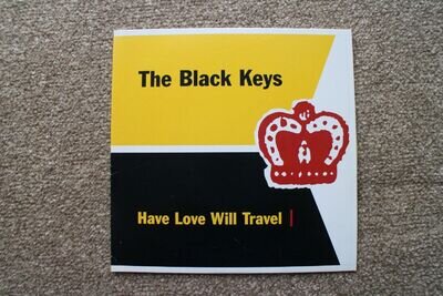 The Black Keys - Have Love Will Travel 7" Single (NM/M)