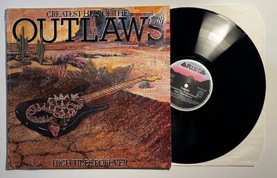 OUTLAWS Greatest Hits Of The Outlaws, High Tides Forever Vinyl LP Arista 1982 EX