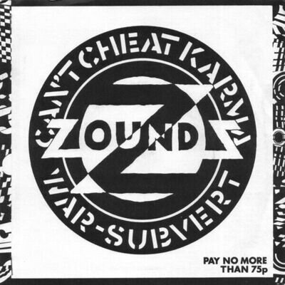 Zounds - Can't Cheat Karma / War / Subvert Vinyl 1980 7" UK 421984/3