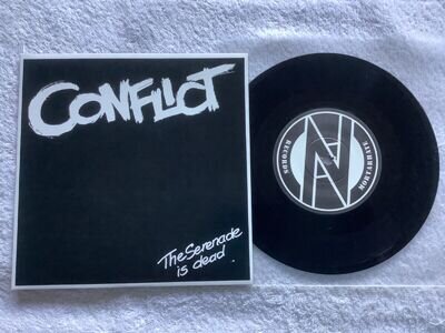 CONFLICT - The serenade is Dead 7" 1995 reissue Anarcho Punk Crass Zounds Flux