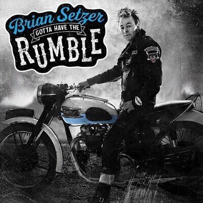 Brian Setzer Gotta Have the Rumble (Vinyl) 12" Album