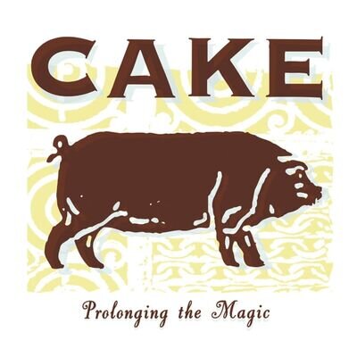 Cake - Prolonging The Magic vinyl LP NEW/SEALED IN STOCK