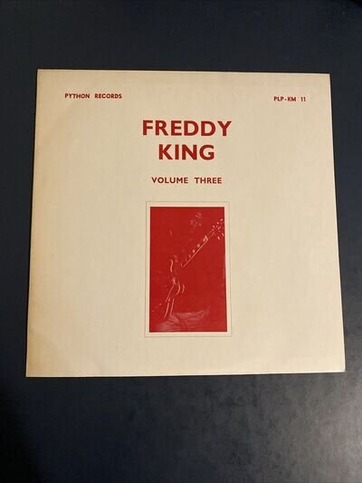 Freddy King Volume Three Album LP Python Records PLP-KM 11 Blues Vinyl Record