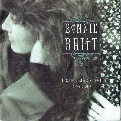 Bonnie Raitt - I Can't Make You Love Me (7", Single)