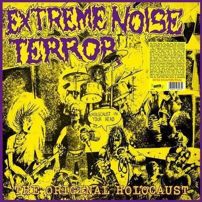 Extreme Noise Terror : A Holocaust in Your Head: The Original Holocaust VINYL