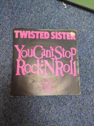 TWISTED SISTER You Can't Stop Rock 'N' Roll 7" Vinyl! Poster Sleeve- Signed