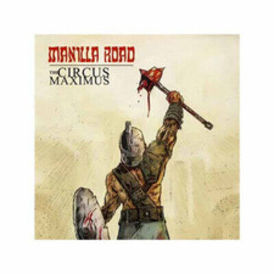 MANILLA ROAD THE CIRCUS MAXIMUS (SPLATTER VINYL) (2P) 2LP New 4251267716821