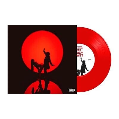 Bruno Mars, Sexyy Red- Fat Juicy & Wet - 7” Red Vinyl - Presale Ships March 2025