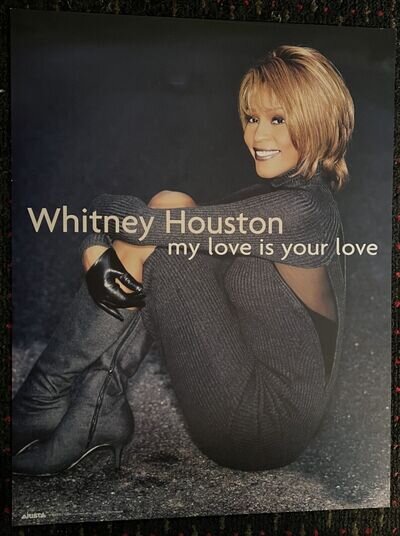 WHITNEY HOUSTON My Love Is Your Love 17x22 record store promo poster ARISTA 1998