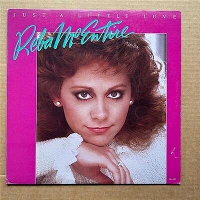 REBA MCENTIRE JUST A LITTLE LOVE LP 1984 WITH INSERT - LIGHT USE ON COVER USA