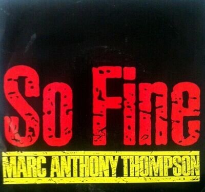 Marc Anthony Thompson - So Fine (7")