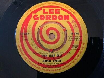 JOHNNY O’KEEFE - SHE’S MY BABY / OWN TRUE SELF - LEE GORDON LS 582. VG