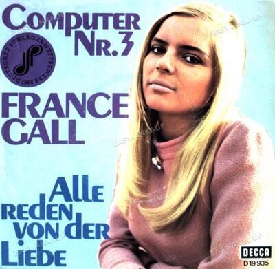 France Gall - Computer Nr. 3 / Alle Reden Von Der Liebe 7" (VG+/VG+) '