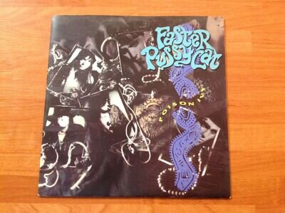 FASTER PUSSYCAT - 1989 Vinyl 45rpm 7-Single - POISON IVY