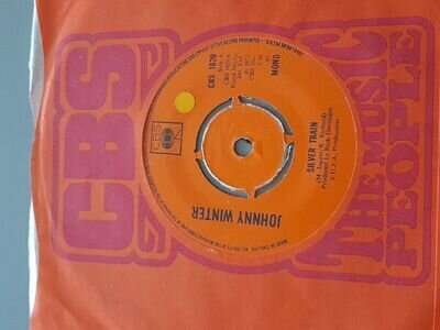 Johnny Winter - Silver Train- 7 Inch Single. CBS Records. Vg+/G Condition.