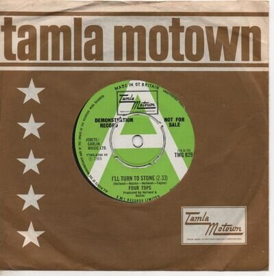 FOUR TOPS i'll turn to stone*love feels like fire 1972 UK TAMLA MOTOWN 7" DEMO