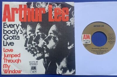 ARTHUR LEE Everybody's Gotta Live ~ German 1972 7" 45 Love, Arthur Lee & Love