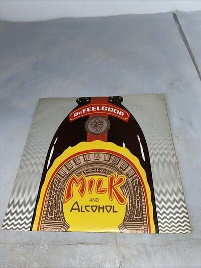 dr feelgood milk and alcohol 7” Vinyl Single