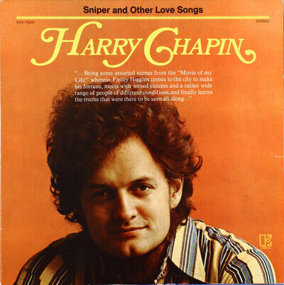 Harry Chapin - Sniper And Other Love Songs (LP, Album, Pit)