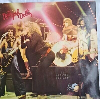 New York Dolls in Too Much Too Soon LP Mecury 6463064 Netherlands Issue 1974