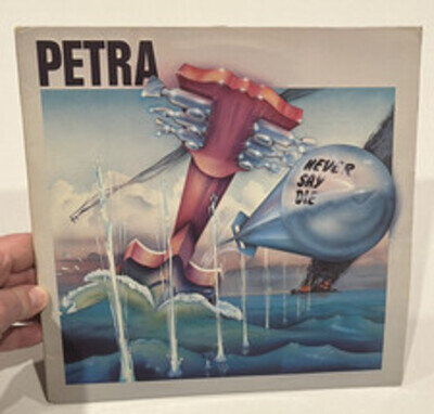 Petra – Never Say Die (Star Song SSR 0032, 1981)