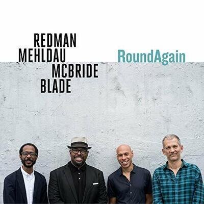 Joshua Redman Brad Mehldau C - RoundAgain