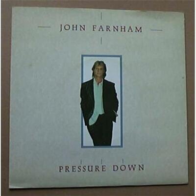 JOHN FARNHAM PRESSURE DOWN 7" P/S UK