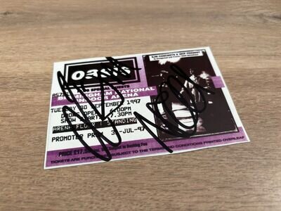 Genuine Oasis Ticket Signed / Autographed by Liam & Noel Gallagher