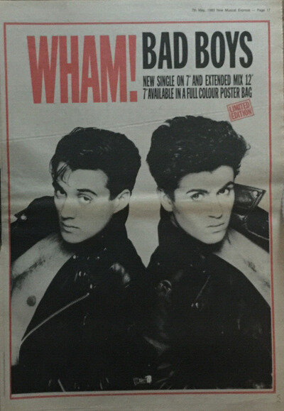 WHAM! - BAD BOYS 1983 poster sized original UK music press ad GEORGE MICHAEL