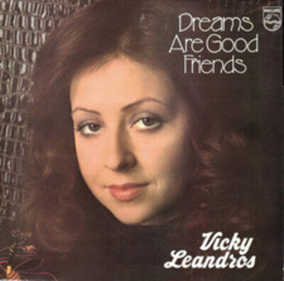 Vicky Leandros - Dreams Are Good Friends (VINYL)