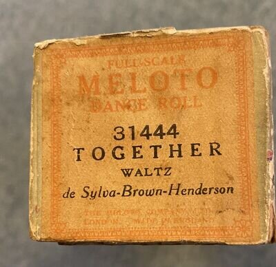 Meloto Dance Pianola Roll “Together” Waltz de Sylva-Brown-Henderson