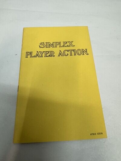 Simplex Player Action SERVICE MANUAL Care Repair Instructions Operating 2534