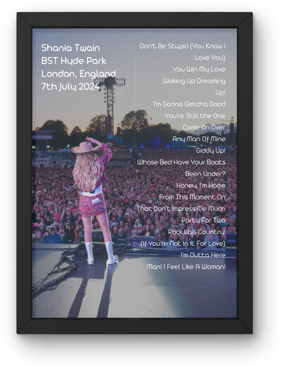 Shania Twain Hyde Park Setlist Poster BST A1-5 Frame Option London Feel Like Pop