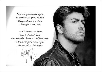 George Michael with lyrics Careless Whisper A4 reproduction autograph poster