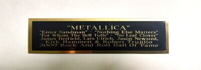 Metallica Autograph Nameplate For Framed & Signed Concert Tickets 1.25" X 6"