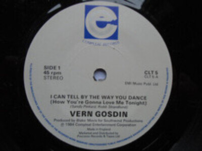 Vern Gosdin I Can Tell By The Way You Dance 7" Compleat CLT5 EX 1984 I Can Tell