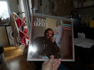 vern gosdin if youre gonna do me wrong(do it right)