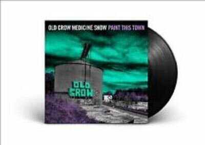 OLD CROW MEDICINE SHOW PAINT THIS TOWN 12" RECORD New 880882467111